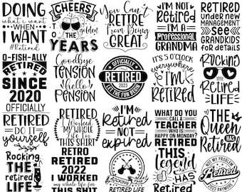 Retirement Svg Bundle, Retired Svg Files, Funny Retired Svg, Happy Retirement Png, Retirement Quotes, Retirement Saying Svg, Retirement Svg