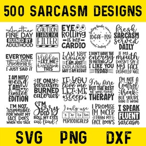 500+ Sarcasm Svg Bundle, Sarcasm Svg Files for Cricut, Sarcasm Shirt Png SVG, Sarcastic Svg Bundle, Sarcasm PNG SVG, Funny Sarcasm Quote Png