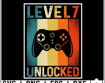 Level 7 Unlocked Svg, 7th Birthday Svg, Video Game Birthday, Png, 7 Years Old Svg, Birthday Boy Svg, Seventh Birthday Boy Svg