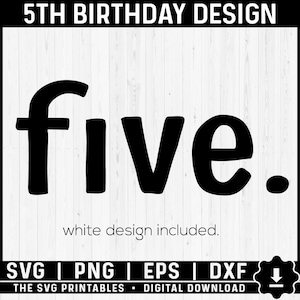 Five Shirt Svg, Fifth Birthday Svg Png, 5th Birthday Png Svg, Cute Five Shirt, Five Years Old, 5 Years Old Shirt Svg Png, 5th Birthday