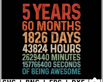 Fünfter Geburtstag SVG Junge, 5 Jahre alt SVG, 60 Monate Fünf Jahre SVG, 5 Years Of Being Awesome SVG Png, 5. Geburtstag SVG - Direkter Download