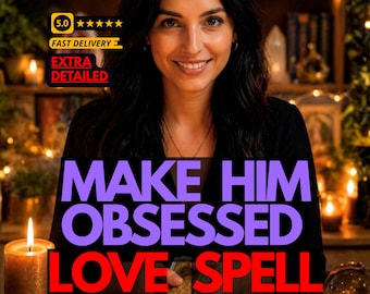 Obsessive Love Spell, Make Him Cry, Energy Casting