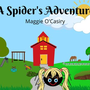 A Spider&#39;s Adventure Signed Copy