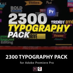 2300 Typography Pack |  Modern, Corporate, Fashion, Retro, Artistic, Creative Text Title Layout Animations - Animated | Adobe Premiere Pro