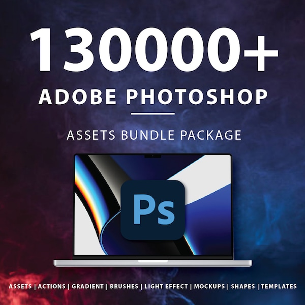 130000+ Adobe Photoshop Bündel-Paket | Objekte, Aktionen, Formen, Farbverläufe, Pinsel, Lichteffekte, Elemente und mehr