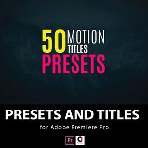 50 preset di movimento e titoli - Preset di movimento, titoli, testi, testo animato, titolo di animazione / per Adobe Premiere Pro