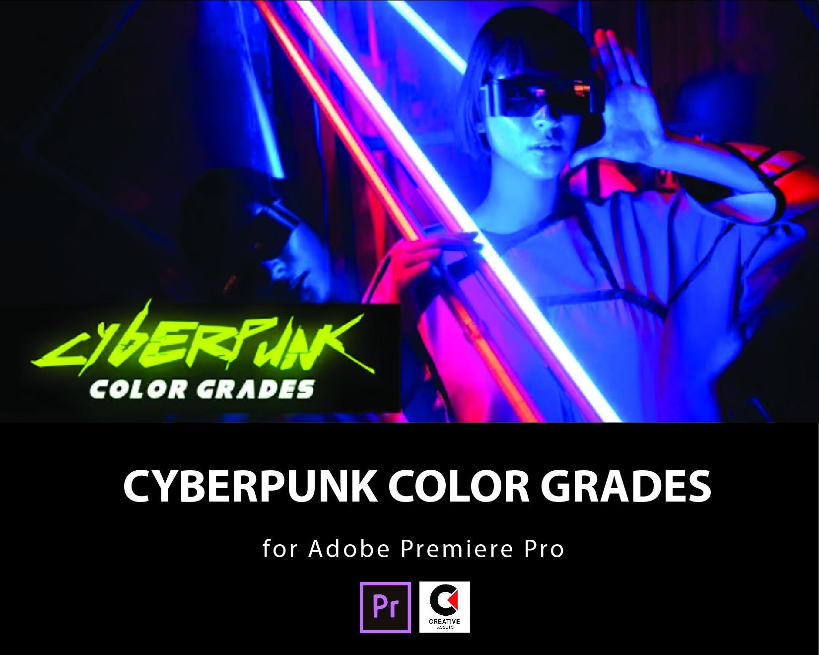 Cyberpunk Color Grades LUTs Pack Bundle | Color Grade, Adjustment, Color Correct, LUTs, Colors, Video, Presets | for Adobe Premiere Pro