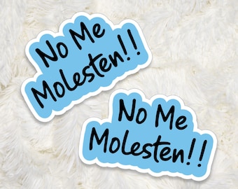 No Me Molesten, Latin Sticker, Pegatina, Funny Sticker, Latinx Sticker, Calcomania, Pegatinas Para Cuaderno, Spanish Sticker, Funny Español