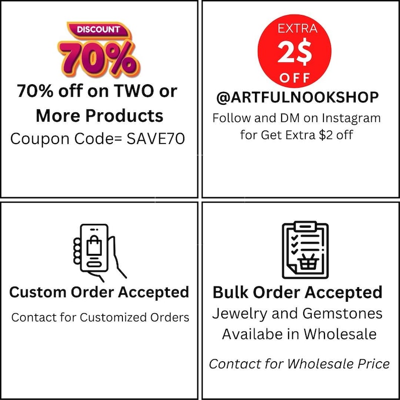 以下が含まれることがあります： 4つのテキストセクションがある画像。左上：「割引70％」と「2つ以上の製品で70％オフ」、クーポンコード「SAVE70」。右上：「追加2ドルオフ」とInstagramのハンドル名「@ARTFULNOOKSHOP」。左下：「カスタムオーダー受付中」。右下：「まとめ買い受付中」。