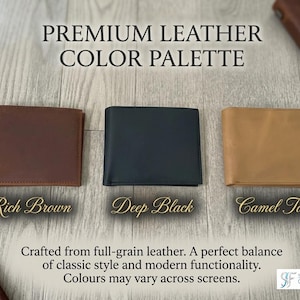 May include: Image of three leather wallets in a color palette: Rich Brown, Deep Black, and Camel Tan. The wallets are crafted from full-grain leather. The text "PREMIUM LEATHER COLOR PALETTE" is at the top.