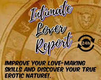 Intimate Lover Report,  Love Reading, Astrology Reading, Birth Chart, Love Psychic, Same Day Love