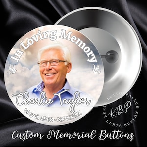 In Loving Memory | Rest In Peace | Memorial Pins | Homegoing Celebration Pins | 3&quot; Personalized Buttons | Custom Pins for Memorial Service