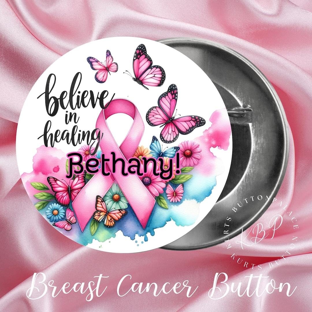 Breast Cancer Button, Believe in Healing, Support Pin Pink Ribbon ...
