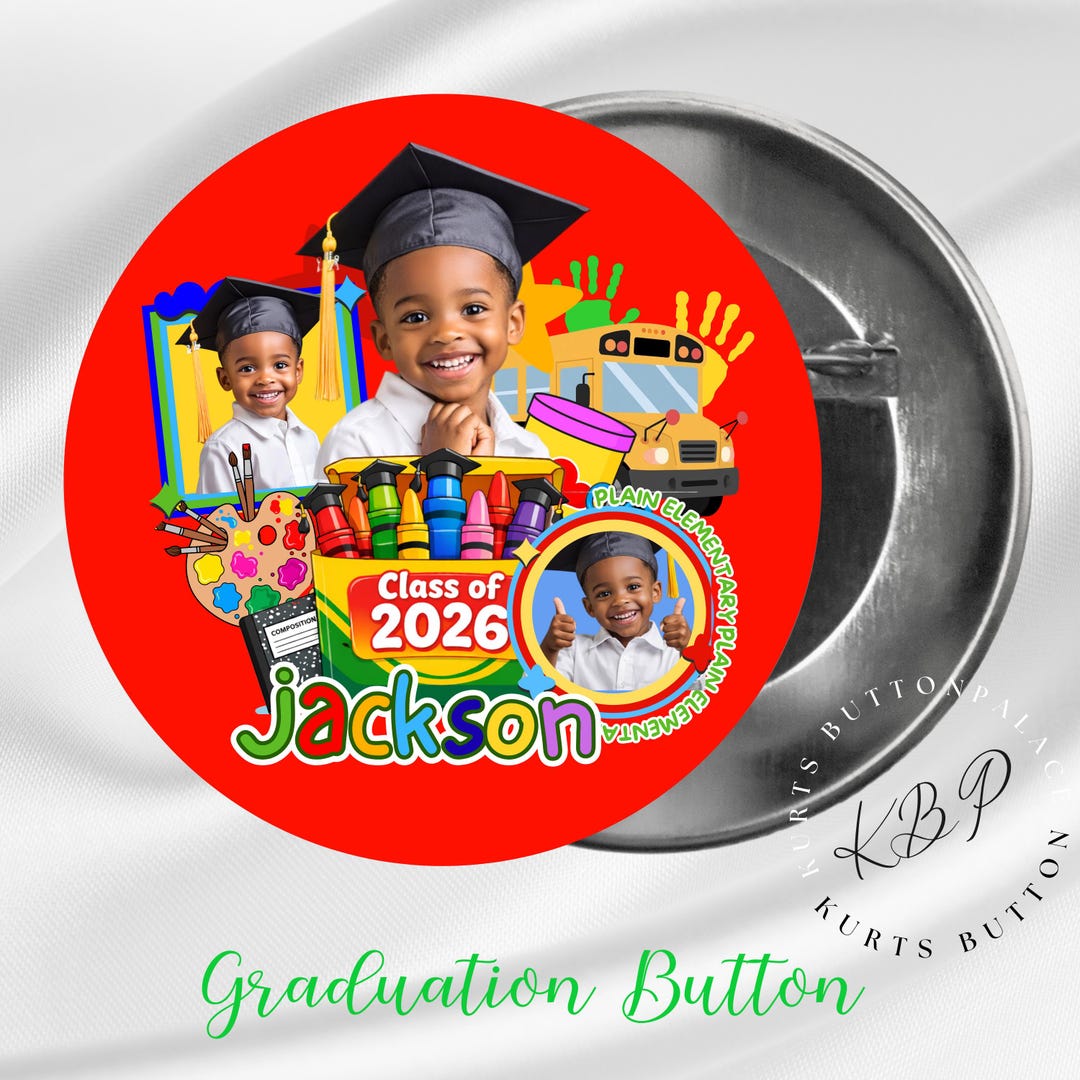 Kindergarten Grad Button: Elementary School Button, Custom 2026 Button ...