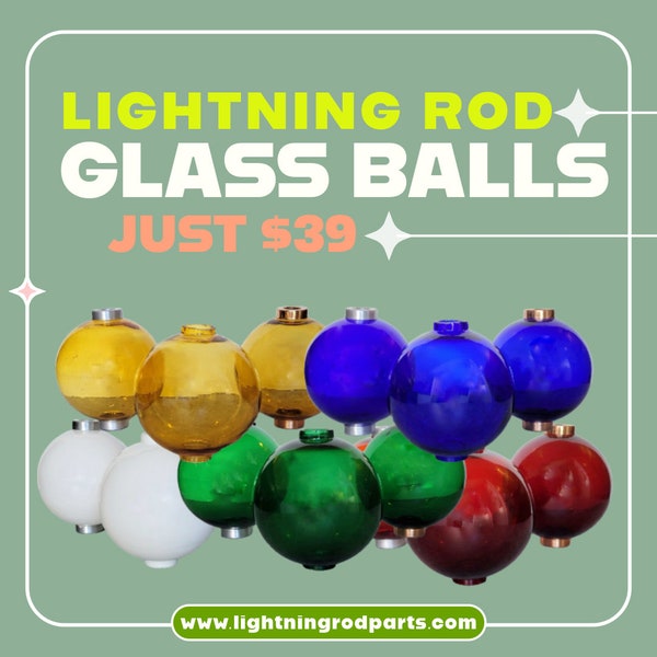 Smooth Glass Lightning Rod Balls