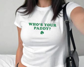 St Patricks Day Baby Tee, Funny Irish Whose Her Paddy T-Shirt St Patricks Day, St. Patty Day Baby Tee, Leprechaun Irish Girl Trendy Baby Tee