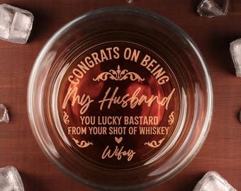 Congrats On Being My Husband, My Dad- Personalised Engraved Whiskey Glass, Gift for Dad, Gift For Grandpa, Whiskey for Dad, Gift For Brother