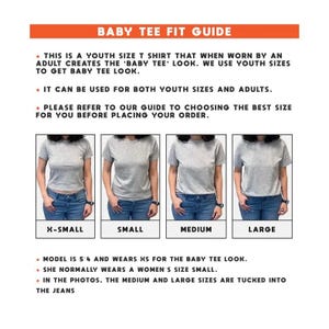 May include: A size guide for baby tees, showing four models wearing different sizes of grey t-shirts. The model wearing the XS size is 5'4" tall. The guide explains that youth sizes create a 'baby tee' look when worn by an adult. It can be used for both youth and adult sizes.