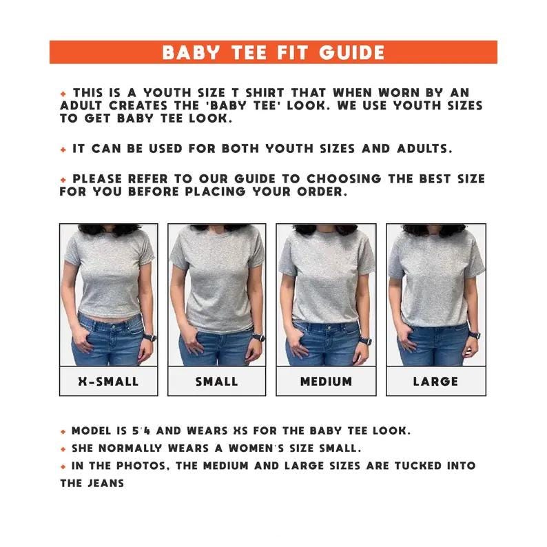 May include: A size guide for baby tees, showing four models wearing different sizes of grey t-shirts. The model wearing the XS size is 5'4" tall. The guide explains that youth sizes create a 'baby tee' look when worn by an adult. It can be used for both youth and adult sizes.
