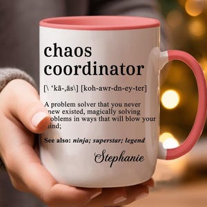 Tazza personalizzata Chaos Coordinator, regalo personalizzato per il posto di lavoro, regalo divertente e umoristico per il capo, regalo unico per colleghi, amici al lavoro, regalo per colleghi