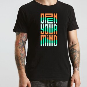 Open Your Mind - Positive Quote Shirt, Inspirational Shirt, Love Shirt, Kindness, Motivational Outfits, Mental Health Shirt