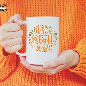 It&#39;s Fall Y&#39;all 15 oz. Ceramic Mug, Pumpkin Spice Season Mug, Thanksgiving Coffee Mug