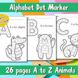 Páginas de marcadores de pontos de animais ABC Letters, imprimíveis para colorir para crianças em idade pré-escolar, alfabeto faça um ponto para imprimir, atividade de coordenação motora fina
