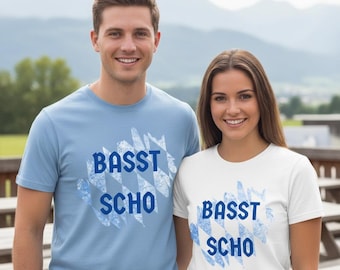 Basst scho T-Shirt – Bavarian saying shirt for men & women – Funny gift