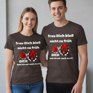 T-Shirt 'Don't get too excited - I'll get you too' - Devil Humor