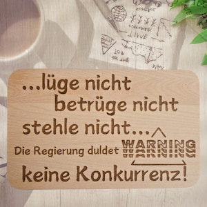 Breakfast board Don&#39;t lie, don&#39;t cheat, don&#39;t steal, the government doesn&#39;t tolerate competition... Wooden board, wooden cutting board