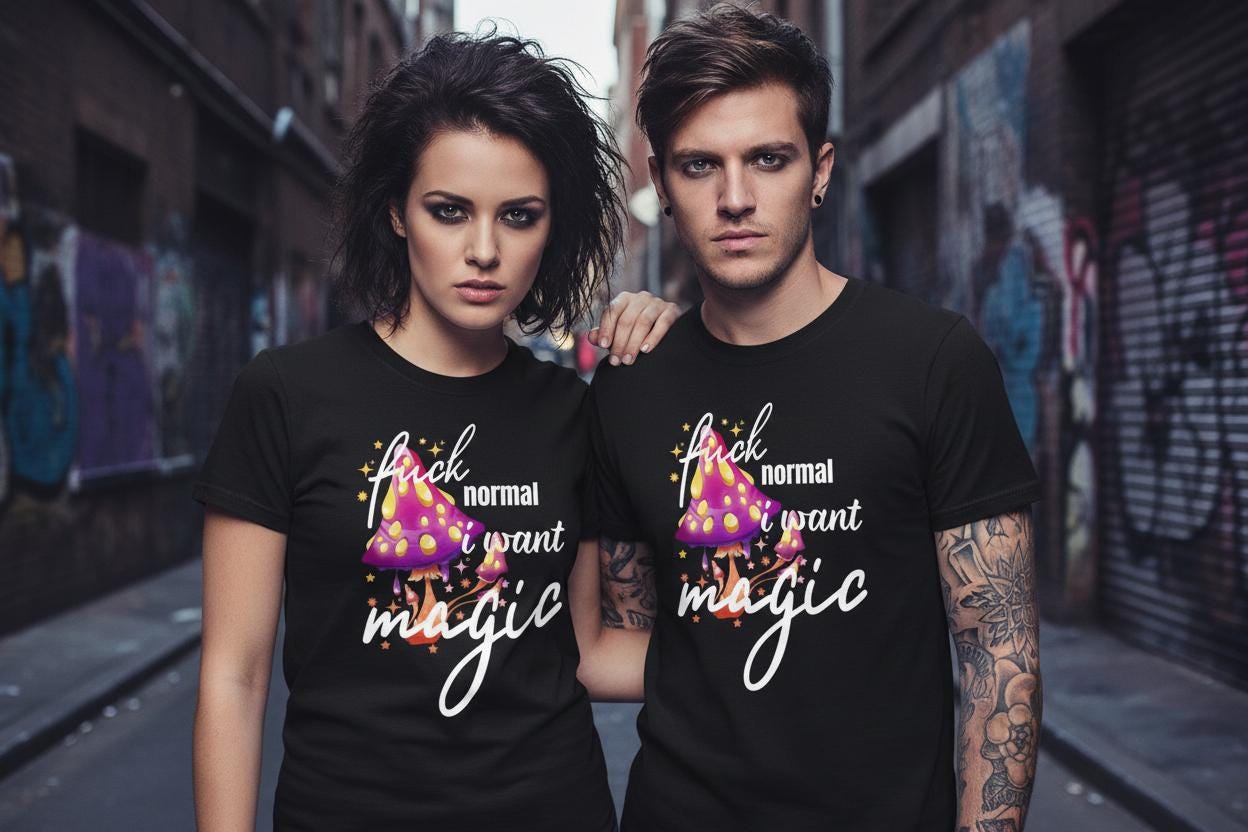 Screw Normality, I Want Magic! Shirt, Funny Statement T-shirt