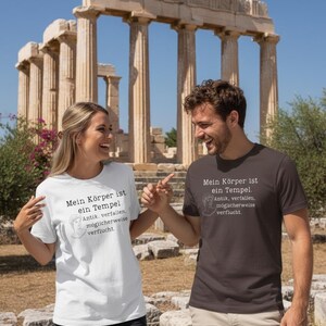 Unisex T-Shirt 'Mein Körper ist ein Tempel - Antik, verfallen, möglicherweise verflucht'