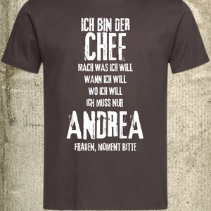 T Shirt I am the boss...funny sayings T Shirt gift idea T Shirt birthday leisure T Shirt, funny T Shirt with saying