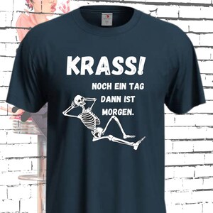T Shirt Crazy one more day then it&#39;s tomorrow... funny sayings, gift idea T Shirt, funny T Shirt, Unisex many colors and sizes