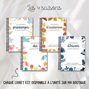 May include: Four colorful spiral bound notebooks with illustrations of the four seasons: spring, summer, fall, and winter. Each notebook has the title "Mon Graphisme de" followed by the season name in French. The notebooks are available individually.