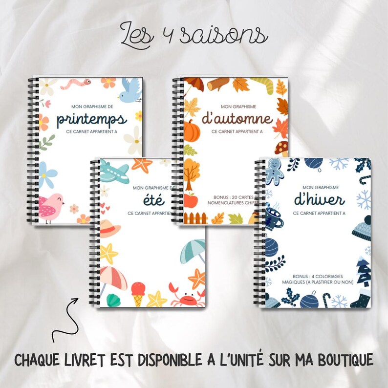May include: Four colorful spiral bound notebooks with illustrations of the four seasons: spring, summer, fall, and winter. Each notebook has the title "Mon Graphisme de" followed by the season name in French. The notebooks are available individually.