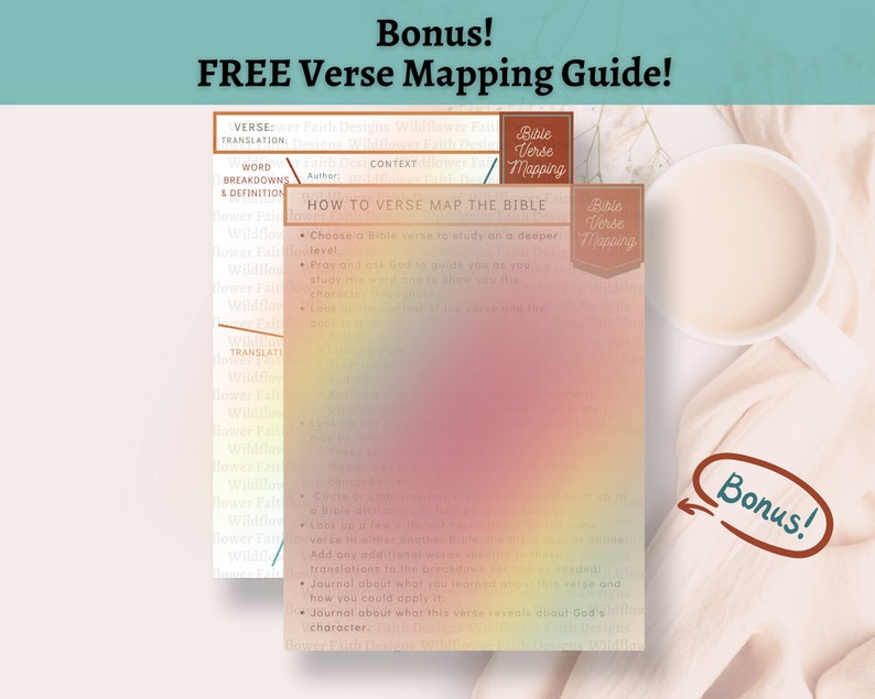 May include: A free guide to Bible verse mapping with a colorful background and the text "Bonus! FREE Verse Mapping Guide!" and "Bible Verse Mapping" in a brown rectangle. The guide includes instructions on how to choose a verse, pray, study, and journal about the verse.