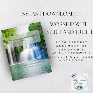 May include: A notebook with the text "Worship With Spirit and Truth" and "2026 Circuit Assembly of Jehovah's Witnesses". The cover features a waterfall scene. The words "Instant Download" are at the top.