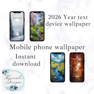 May include: Mobile phone wallpapers with nature scenes, including a winter landscape, a stream through a field, and an autumn forest. The text "2026 Year text device wallpaper" and "Mobile phone wallpaper Instant download" are also visible.