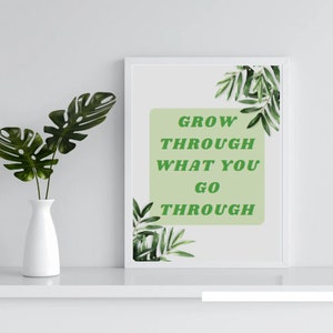 Grow Through Wall Art Print & Decor