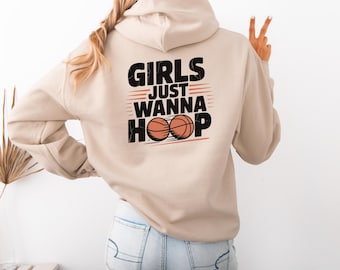 Girls Just Wanna Hoop Hoodie - Women's Basketball Sweatshirt