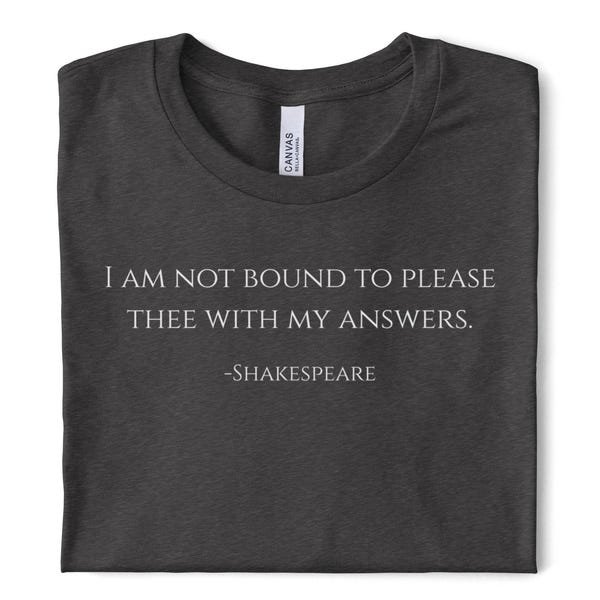 Shakespeare Quote Tee | Literary Shakespearean Quote Shirt