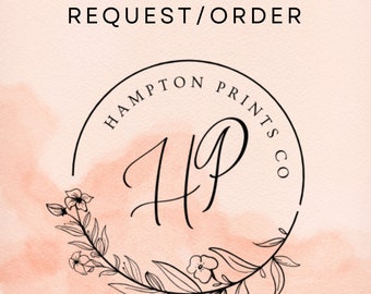 Custom Order/Request