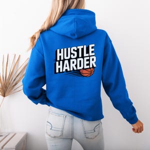 Basketball Hoodie, Hustle Harder - Unisex Hooded Sweatshirt for Sports Fans, Athletes, Workout Enthusiasts - Sporty Streetwear, Fitness