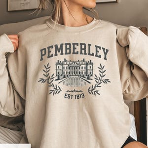 Pemberley Stolz und Vorurteil Jane Austen Sweatshirt Buch Liebhaber Geschenk Buch Sweats Bookish Booktok Bookstagram Bookish Geschenk Buch Liebhaber Regency Bild 2