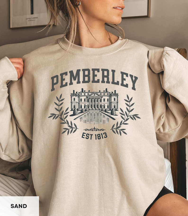Pemberley Stolz und Vorurteil Jane Austen Sweatshirt Buch Liebhaber Geschenk Buch Sweats Bookish Booktok Bookstagram Bookish Geschenk Buch Liebhaber Regency Bild 2