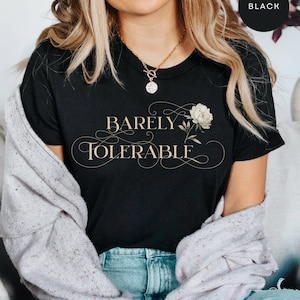 Barely Tolerable Pride And Prejudice Jane Austen Shirt Book Lover Gift Book Sweatshirt Bookish Booktok Bookstagram Bookish Gift Book Regency