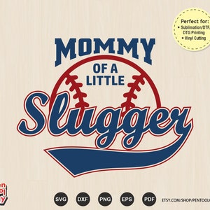 Mommy of a Little Slugger SVG - Cake Smash Outfit, Slugger Birthday Shirt, Baseball Birthday Cut File Svg Dxf Png, Sublimation, DTF Files