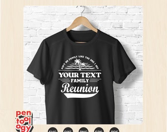 Family Reunion Shirt Template - Ain't no family like the one I got | Family reunion tree, Files for Cricut Silhouette - Svg Png Dxf Pdf