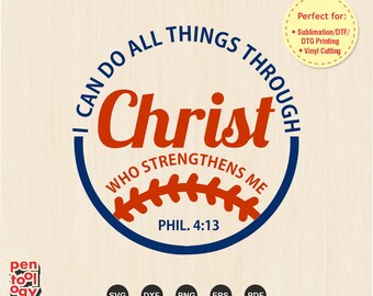 May include: A blue and orange baseball-themed graphic with the text "I can do all things through Christ who strengthens me Phil. 4:13".